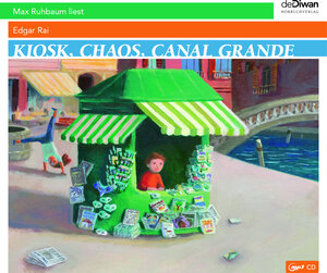 Buchcover Kiosk, Chaos, Canal Grande | Edgar Rai | EAN 9783949840128 | ISBN 3-949840-12-5 | ISBN 978-3-949840-12-8
