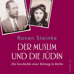 Buchcover Der Muslim und die Jüdin | Ronen Steinke | EAN 9783949899034 | ISBN 3-949899-03-0 | ISBN 978-3-949899-03-4