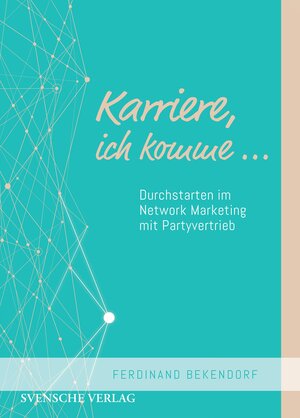 Buchcover Karriere, ich komme… | Ferdinand Bekendorf | EAN 9783949932014 | ISBN 3-949932-01-1 | ISBN 978-3-949932-01-4