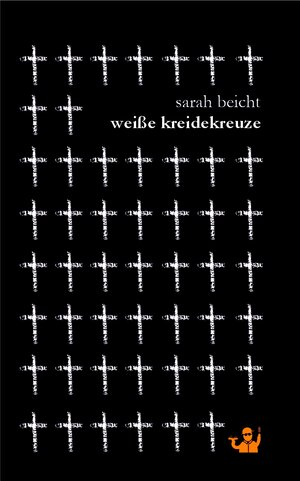Buchcover Weiße Kreidekreuze | Sarah Beicht | EAN 9783949933059 | ISBN 3-949933-05-0 | ISBN 978-3-949933-05-9