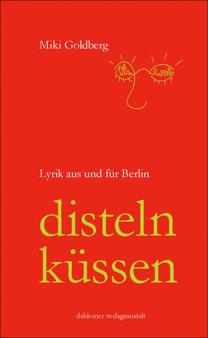 Buchcover Disteln küssen  | EAN 9783949941023 | ISBN 3-949941-02-9 | ISBN 978-3-949941-02-3