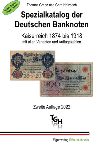 Buchcover Spezialkatalog der Deutschen Banknoten Kaiserreich 1874 bis 1918 | Thomas Grebe | EAN 9783949958007 | ISBN 3-949958-00-2 | ISBN 978-3-949958-00-7