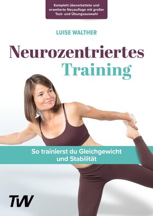 Buchcover Neurozentriertes Training | Luise Walther | EAN 9783949966132 | ISBN 3-949966-13-7 | ISBN 978-3-949966-13-2