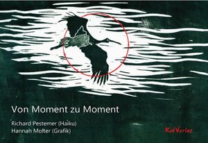 Buchcover Von Moment zu Moment | Richard Pestemer | EAN 9783949979156 | ISBN 3-949979-15-8 | ISBN 978-3-949979-15-6