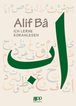 Buchcover Alif Bâ  | EAN 9783949982149 | ISBN 3-949982-14-0 | ISBN 978-3-949982-14-9