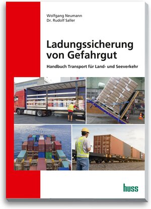 Buchcover Ladungssicherung von Gefahrgut | Dr. Rudolf Saller | EAN 9783949994180 | ISBN 3-949994-18-1 | ISBN 978-3-949994-18-0
