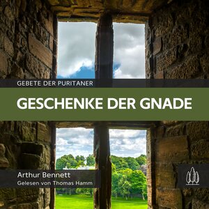 Buchcover Geschenke der Gnade | Bennett Arthur | EAN 9783949998607 | ISBN 3-949998-60-8 | ISBN 978-3-949998-60-7