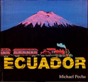 Buchcover Ecuador | Michael Pecha | EAN 9783950070101 | ISBN 3-9500701-0-9 | ISBN 978-3-9500701-0-1