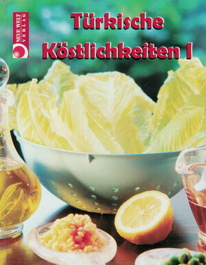 Buchcover Türkische Köstlichkeiten 1 | Birol Kilic | EAN 9783950205701 | ISBN 3-9502057-0-5 | ISBN 978-3-9502057-0-1