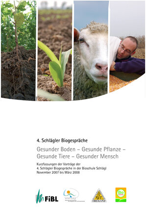 Buchcover 4. Schlägler Biogespräche  | EAN 9783950206180 | ISBN 3-9502061-8-3 | ISBN 978-3-9502061-8-0