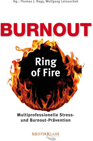 Buchcover Burnout - Ring of Fire | Thomas J Nagy | EAN 9783950216462 | ISBN 3-9502164-6-4 | ISBN 978-3-9502164-6-2