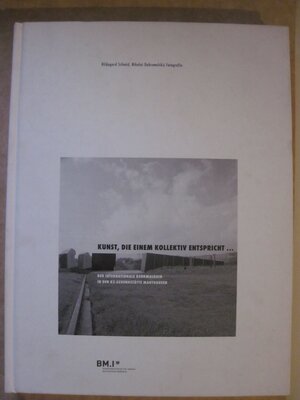 Buchcover Kunst, die einem Kollektiv entspricht... | Hildegard Schmid | EAN 9783950218374 | ISBN 3-9502183-7-8 | ISBN 978-3-9502183-7-4