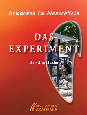 Buchcover Erwachen im MenschSein | Kristina Hazler | EAN 9783950258660 | ISBN 3-9502586-6-3 | ISBN 978-3-9502586-6-0