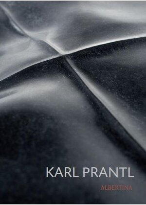 Buchcover Karl Prantl | Klaus Albrecht Schröder | EAN 9783950273489 | ISBN 3-9502734-8-4 | ISBN 978-3-9502734-8-9