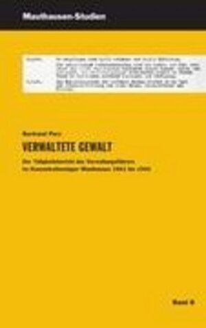 Buchcover Verwaltete Gewalt | Bertrand Perz | EAN 9783950282429 | ISBN 3-9502824-2-4 | ISBN 978-3-9502824-2-9