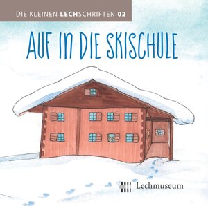 Buchcover Auf in die Skischule | Sabine Maghörndl | EAN 9783950302684 | ISBN 3-9503026-8-9 | ISBN 978-3-9503026-8-4