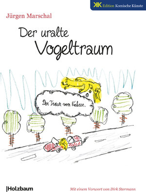 Buchcover Der uralte Vogeltraum | Jürgen Marschal | EAN 9783950309775 | ISBN 3-9503097-7-2 | ISBN 978-3-9503097-7-5