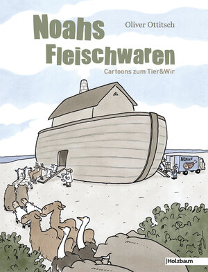 Buchcover Noahs Fleischwaren | Oliver Ottitsch | EAN 9783950309799 | ISBN 3-9503097-9-9 | ISBN 978-3-9503097-9-9