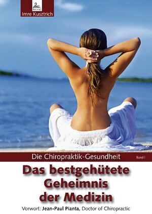 Buchcover Das bestgehütete Geheimnis der Medizin | Imre Kusztrich | EAN 9783950321548 | ISBN 3-9503215-4-3 | ISBN 978-3-9503215-4-8