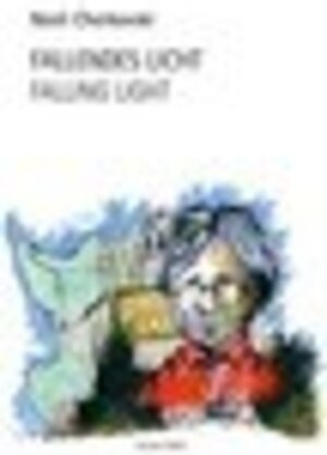 Buchcover Fallendes Licht /Falling Light | Neeli Cherkovski | EAN 9783950355970 | ISBN 3-9503559-7-9 | ISBN 978-3-9503559-7-0