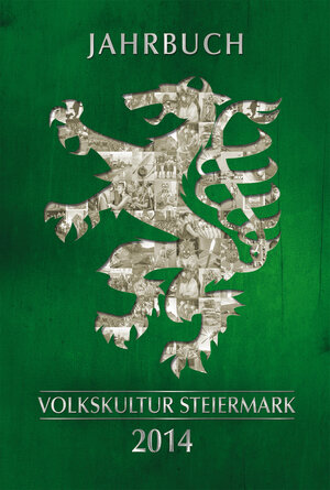 Buchcover Jahrbuch der Steirischen Volkskultur 2014  | EAN 9783950374711 | ISBN 3-9503747-1-X | ISBN 978-3-9503747-1-1