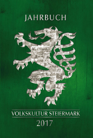 Buchcover Jahrbuch der steirischen Volkskultur 2017  | EAN 9783950374759 | ISBN 3-9503747-5-2 | ISBN 978-3-9503747-5-9