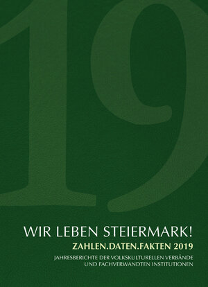 Buchcover Wir leben Steiermark!  | EAN 9783950374780 | ISBN 3-9503747-8-7 | ISBN 978-3-9503747-8-0