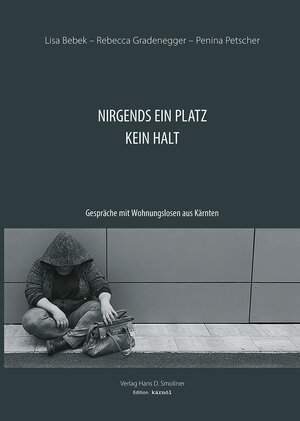 Buchcover Nirgends ein Platz - Kein Halt | Lisa Bebek | EAN 9783950388589 | ISBN 3-9503885-8-3 | ISBN 978-3-9503885-8-9