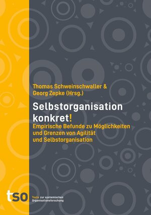 Buchcover Selbstorganisation konkret! | Georg Zepke | EAN 9783950416022 | ISBN 3-9504160-2-1 | ISBN 978-3-9504160-2-2
