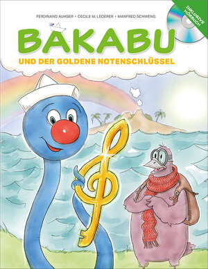 Buchcover Bakabu und der Goldene Notenschlüssel | Ferdinand Auhser | EAN 9783950439106 | ISBN 3-9504391-0-2 | ISBN 978-3-9504391-0-6