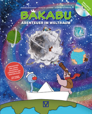 Buchcover Bakabu - Abenteuer im Weltraum (inkl. Audio-CD) | Ferdinand Auhser | EAN 9783950439168 | ISBN 3-9504391-6-1 | ISBN 978-3-9504391-6-8