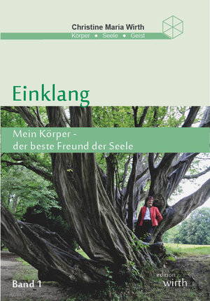 Buchcover Einklang Band I | Christine Maria Wirth | EAN 9783950445008 | ISBN 3-9504450-0-5 | ISBN 978-3-9504450-0-8