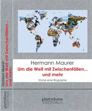 Buchcover Um die Welt mit Zwischenfällen… und mehr | Hermann Maurer | EAN 9783950450033 | ISBN 3-9504500-3-3 | ISBN 978-3-9504500-3-3