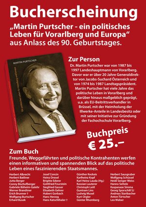 Buchcover Martin Purtscher - Ein politisches Leben für Vorarlberg und Europa  | EAN 9783950468601 | ISBN 3-9504686-0-9 | ISBN 978-3-9504686-0-1