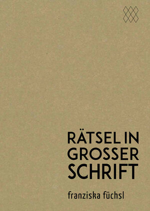 Buchcover rätsel in großer schrift | Franziska Füchsl | EAN 9783950484328 | ISBN 3-9504843-2-9 | ISBN 978-3-9504843-2-8