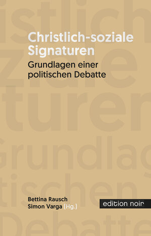 Buchcover Christlich-soziale Signaturen  | EAN 9783950493948 | ISBN 3-9504939-4-8 | ISBN 978-3-9504939-4-8