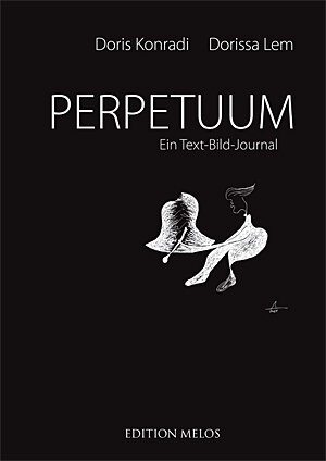 Buchcover Perpetuum | Doris Konradi | EAN 9783950505603 | ISBN 3-9505056-0-1 | ISBN 978-3-9505056-0-3