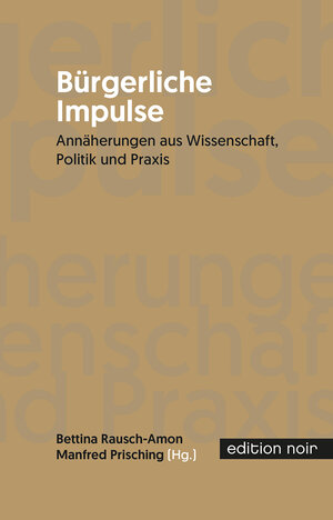 Buchcover Bürgerliche Impulse  | EAN 9783950512656 | ISBN 3-9505126-5-9 | ISBN 978-3-9505126-5-6