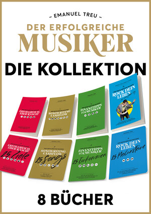 Buchcover Der erfolgreiche Musiker | Treu Emanuel | EAN 9783950513790 | ISBN 3-9505137-9-5 | ISBN 978-3-9505137-9-0