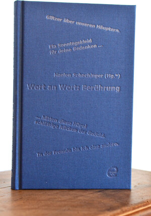 Buchcover Wort an Wort: Berührung  | EAN 9783950525601 | ISBN 3-9505256-0-2 | ISBN 978-3-9505256-0-1