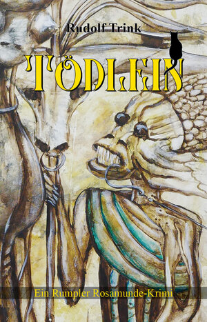 Buchcover Tödlein | Rudolf Trink | EAN 9783950527513 | ISBN 3-9505275-1-6 | ISBN 978-3-9505275-1-3