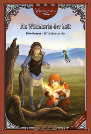 Buchcover Die Wächterin der Zeit | Silke Farmer | EAN 9783950532975 | ISBN 3-9505329-7-8 | ISBN 978-3-9505329-7-5