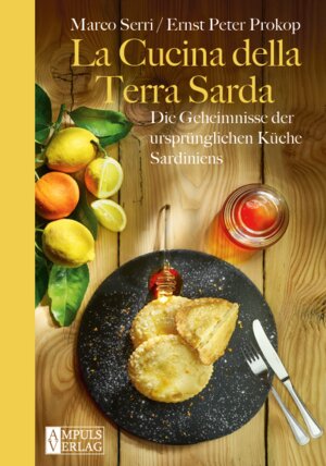 Buchcover La Cucina della Terra Sarda | Marco Serri | EAN 9783951981819 | ISBN 3-9519818-1-4 | ISBN 978-3-9519818-1-9