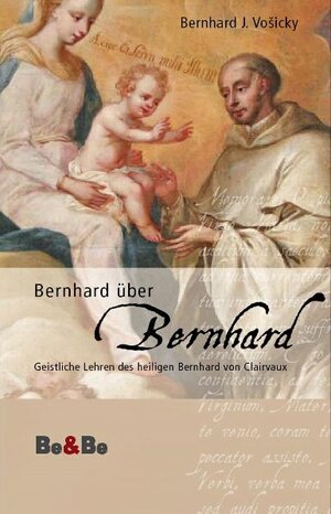 Buchcover Bernhard über Bernhard | Bernhard Vosicky | EAN 9783951989846 | ISBN 3-9519898-4-X | ISBN 978-3-9519898-4-6