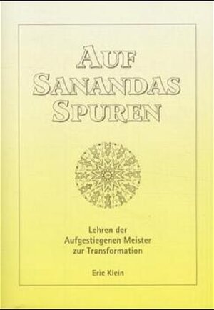 Buchcover Auf Sanandas Spuren | Eric Klein | EAN 9783952129036 | ISBN 3-9521290-3-8 | ISBN 978-3-9521290-3-6