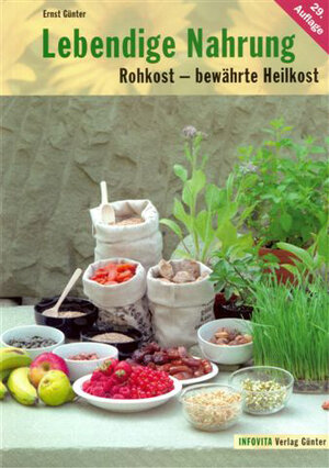 Buchcover Lebendige Nahrung | Ernst Günter | EAN 9783952139035 | ISBN 3-9521390-3-3 | ISBN 978-3-9521390-3-5