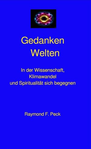 Buchcover Gedanken | Raymond Peck | EAN 9783952179826 | ISBN 3-9521798-2-5 | ISBN 978-3-9521798-2-6