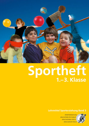 Buchcover Sportheft 1.-3. Klasse | Urs Müller | EAN 9783952183472 | ISBN 3-9521834-7-4 | ISBN 978-3-9521834-7-2