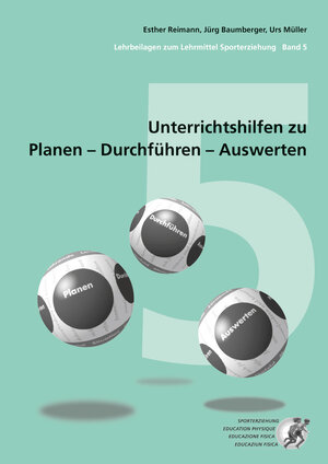 Buchcover "Unterrichtshilfen zu Planen - Durchführen - Auswerten. Lehrbeilagen... / "Unterrichtshilfen zu Planen - Durchführen - Auswerten. Lehrbeilagen..., Band 5, 6. bis 9. Schuljahr | Esther Reimann | EAN 9783952183496 | ISBN 3-9521834-9-0 | ISBN 978-3-9521834-9-6