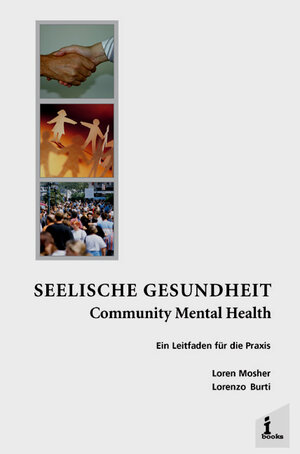 Buchcover Seelische Gesundheit Community Mental Health | Lorenzo Burti | EAN 9783952248522 | ISBN 3-9522485-2-5 | ISBN 978-3-9522485-2-2